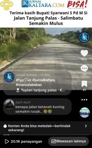 Terima Kasih Bupati Syarwani, Jalan Tanjung Palas Salimbatu Semakin Mulus Viral di Tiktok